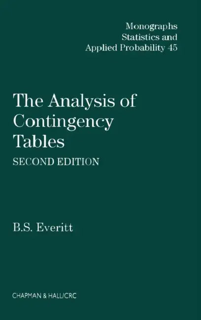 The Analysis of Contingency Tables by Brian S. Everitt