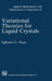 Variational Theories for Liquid Crystals by E. G. Virga