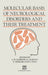 Molecular Basis of Neurological Disorders and Their Treatment by J. W. Gorrod