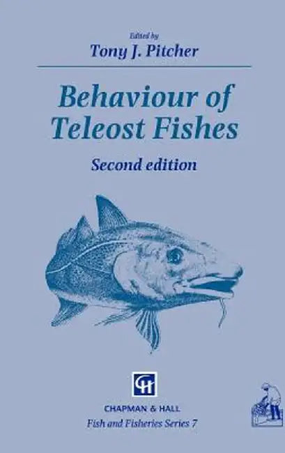 Behaviour of Teleost Fishes by T. J. Pitcher