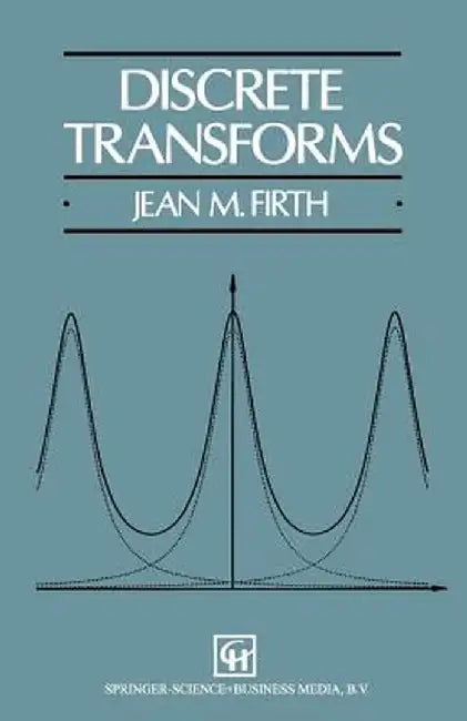 Discrete Transforms by J. M. Firth