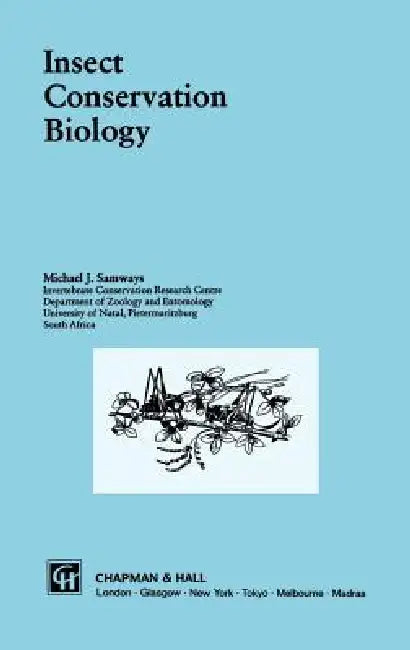 Insect Conservation Biology (Conservation Biology, No 2) by Michael J. Samways