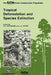 Tropical Deforestation and Species Extinction by T. C. Whitmore, J. a. Sayer
