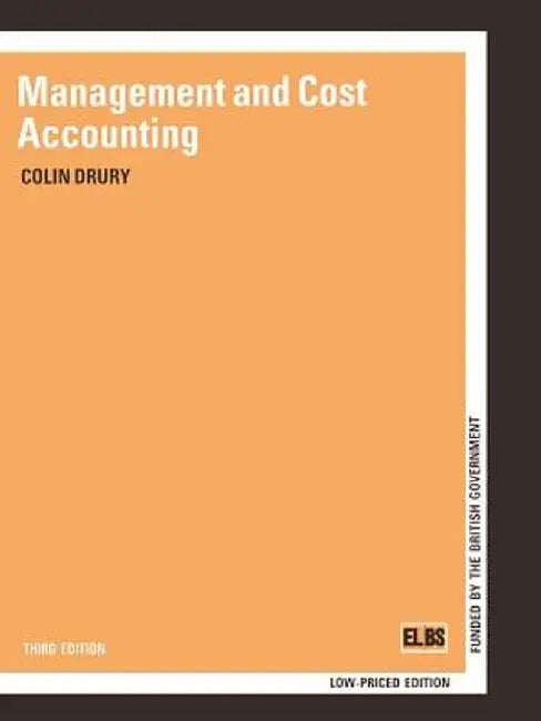 Management and Cost Accounting by Colin M. Drury