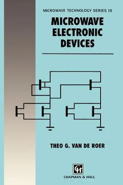 Microwave Electronic Devices by T. G. Roer