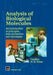 Analysis of Biological Molecules: An Introduction to Principles, Instrumentation and Techniques by G. W. Potter