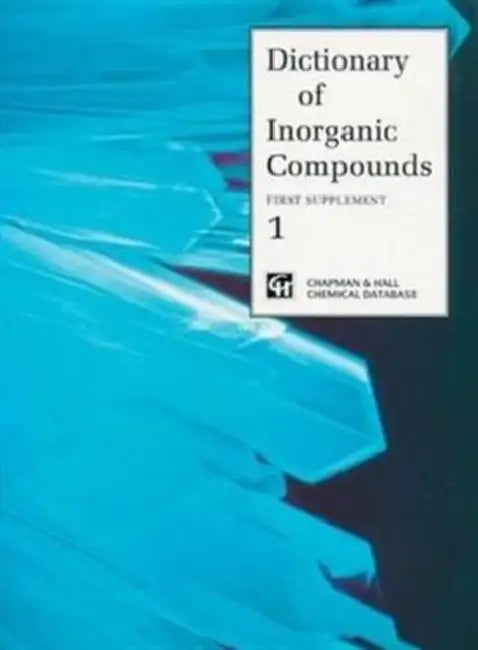 Dictionary of Inorganic Compounds, Supplement 1 by Macintyre Jane E.