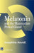 Melatonin and the Mammalian Pineal Gland by Josephine Arendt