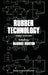 Rubber Technology by M. Morton