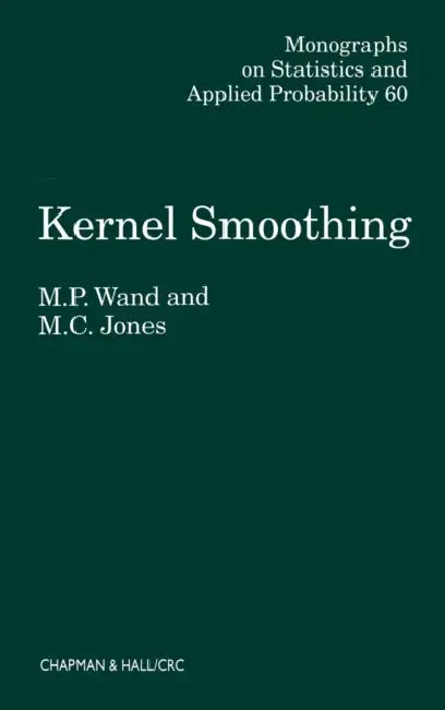 Kernel Smoothing by M. P. Wand, M. C. Jones