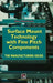 Surface Mount Technology with Fine Pitch Components: The Manufacturing Issues by H. Danielsson