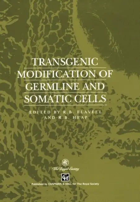 Transgenic Modification of Germline and Somatic Cells by R. B. Flavell