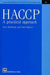 Haccp: A Practical Approach by S. E. Mortimore