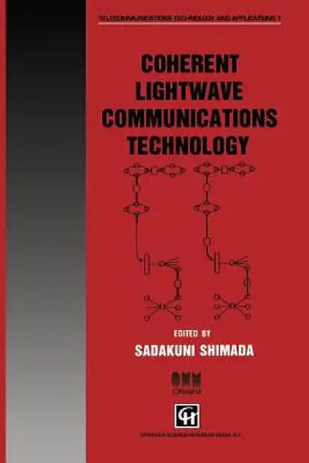 Coherent LightWave Communications Technology by S. Shimada