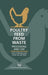 Poultry Feed from Waste: Processing and Use by A. R. Y. El Boushy