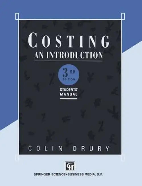 Costing an Introduction: Students' Manual by Colin Drury