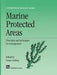 Marine Protected Areas: Principles and Techniques for Management by S. Gubbay