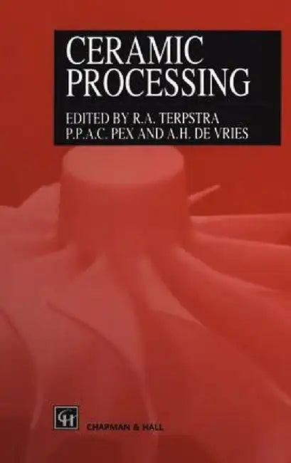 Ceramic Processing by R. A. Terpstra