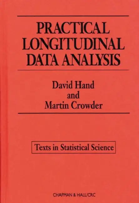 Practical Longitudinal Data Analysis by Hand David J.