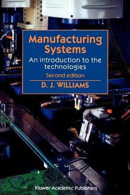 Manufacturing Systems by D. J. Williams