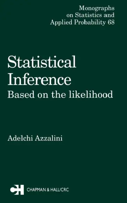 Statistical Inference Based on the Likelihood by Adelchi Azzalini