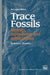 Trace Fossils: Biology, Taxonomy and Applications by Bromley Richard G.
