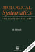 Biological Systematics: The State of the Art by Alessandro Minelli