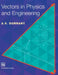 Vectors in Physics and Engineering by Durrant Alan