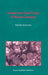 Temperate Fruit Crops in Warm Climates by A. Erez