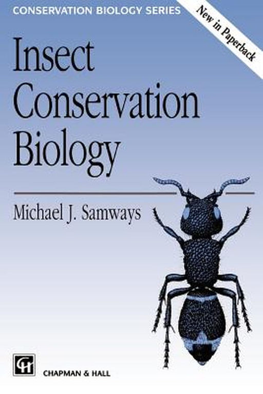 Insect Conservation Biology by M. J. Samways