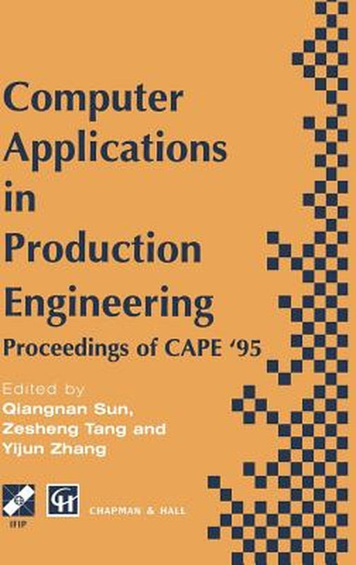 Computer Applications in Production Engineering by Qiangnan Sun