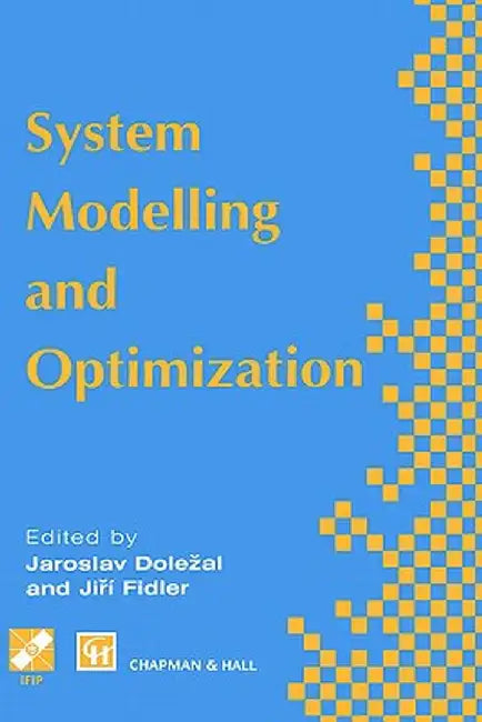 System Modelling and Optimization by J. Dolezal