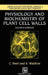 Physiology and Biochemistry of Plant Cell Walls by Christopher T. Brett, Keith W. Waldron