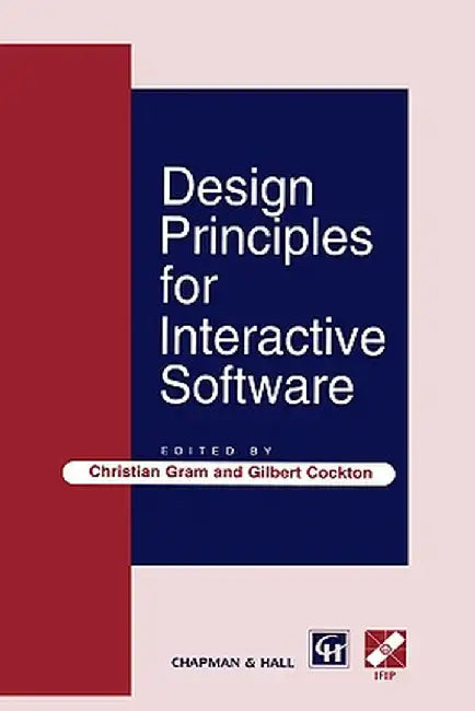 Design Principles for Interactive Software by Gilbert Cockton