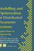 Modelling and Optimization of Distributed Parameter Systems Applications to Engineering: Selected Proceedings of the Ifip Wg7.2 on Modelling and Optim by K. Malanowski, Z. Nahorski, M. Peszynska