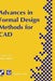 Advances in Formal Design Methods for CAD: Proceedings of the Ifip Wg5.2 Workshop on Formal Design Methods for Computer-Aided Design, June 1995 by Asko Riitahuhta
