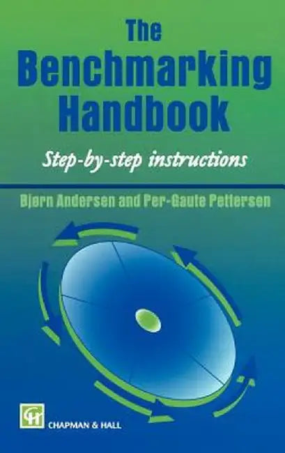 Benchmarking Handbook by B. Andersen