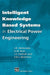 Intelligent Knowledge Based Systems in Electrical Power Engineering by J. R. McDonald