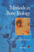 Methods in Bone Biology by T. Arnett, Brian Henderson