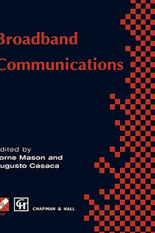 Broadband Communications by Lorne G. Mason