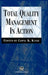 Total Quality Management in Action by G. Ungar