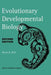 Evolutionary Developmental Biology by Brian K. Hall