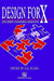 Design for X: Concurrent Engineering Imperatives by Charles M. Eastman