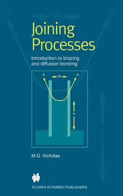 Joining Processes by M. G. Nicholas