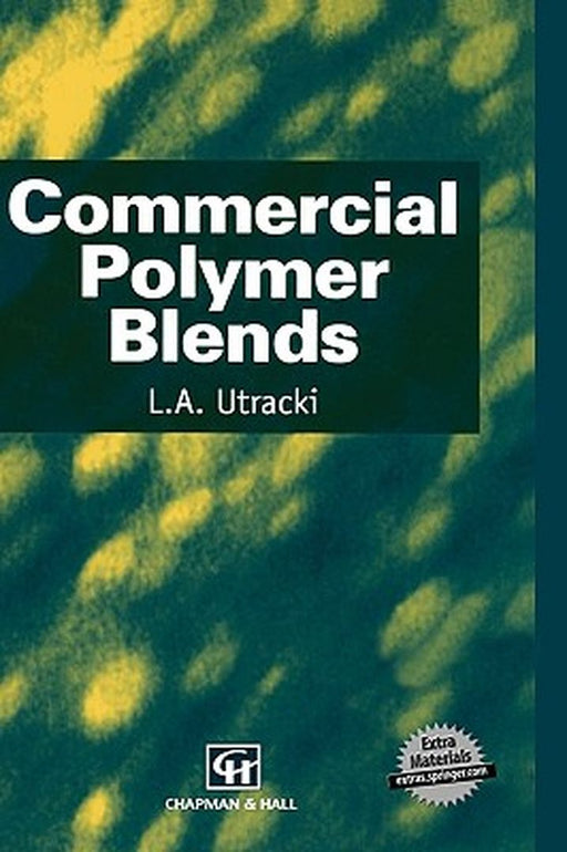 Commercial Polymer Blends by L. A. Utracki