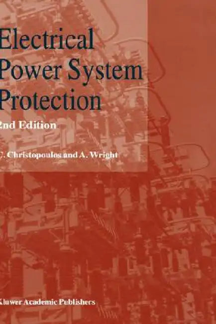 Electrical Power System Protection (1999) by Christos Christopoulos