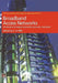 Broadband Access Networks: Introduction Strategies and Techno-Economic Evaluation by Leif Aarthun IMS