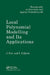 Local Polynomial Modelling and Its Applications: Monographs on Statistics and Applied Probability 66 by Jianqing Fan, Irene Gijbels
