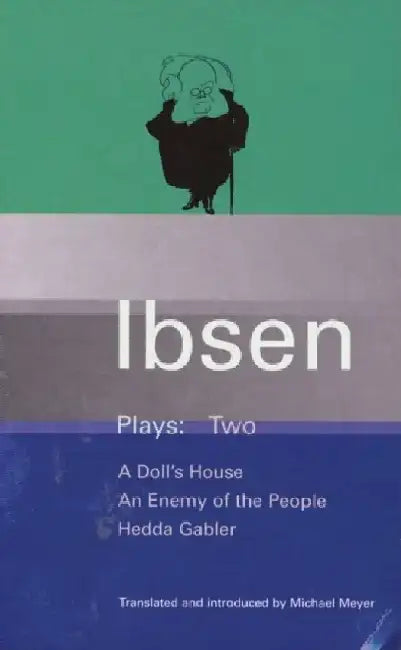 Ibsen Plays: 2 by Henrik Ibsen