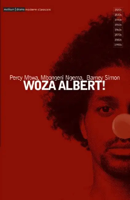 Woza Albert! by Percy Mtwa
